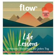 Flow - Achtsamkeit "Life Lessons"